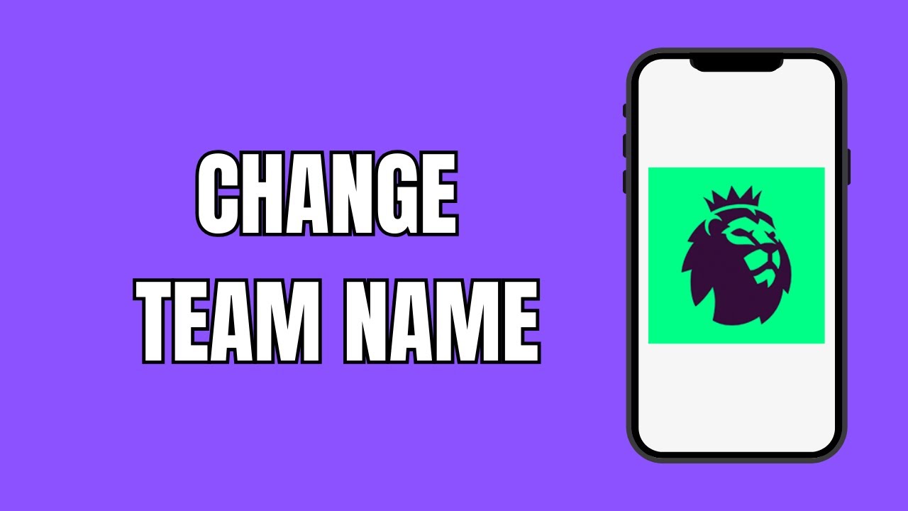 How To Change Team Name On FPL Fantasy Premier League