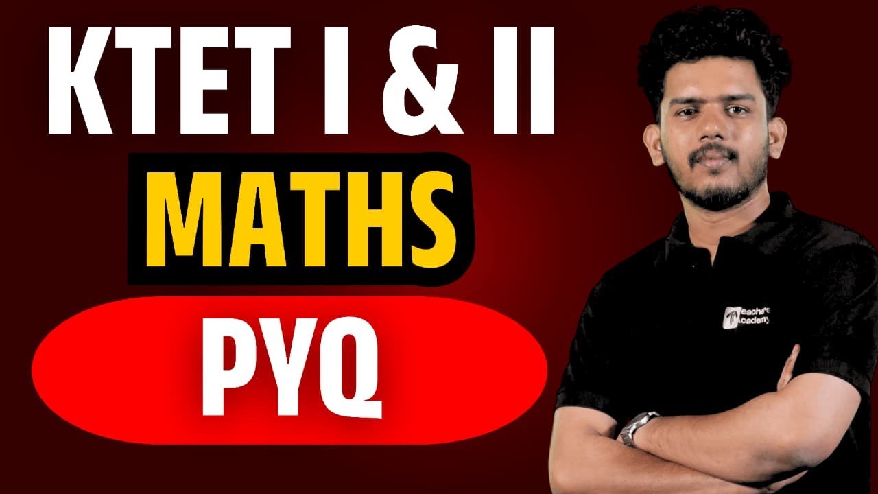 KTET  CATEGORY  I & II MATHEMATICS