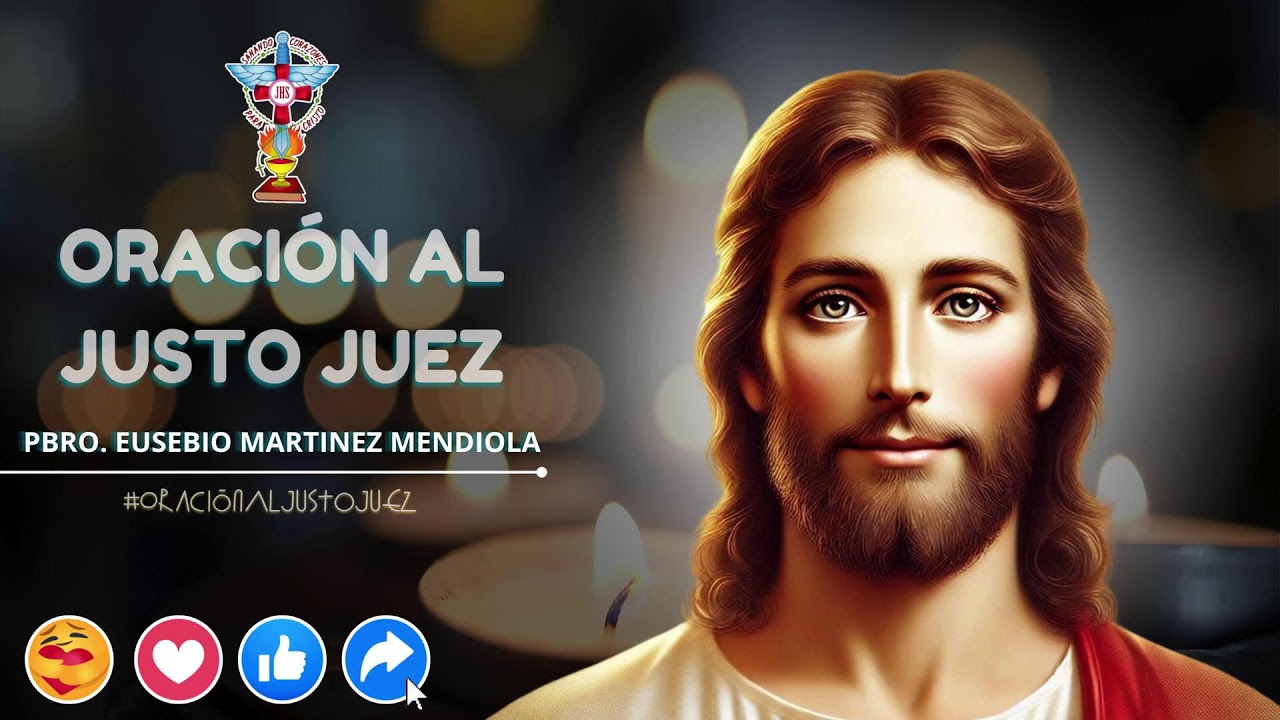 ORACIÓN AL JUSTO JUEZ. MARTES 27 ENERO 2026