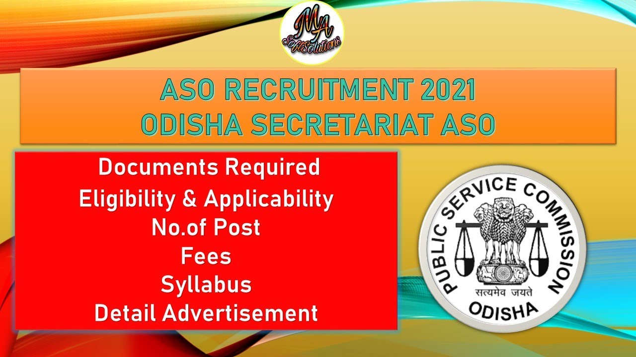 ASO RECRUITMENT 2021 IN SECRETARIAT | ODISHA SECRETARIAT ASO NOTIFICATION OUT 2021