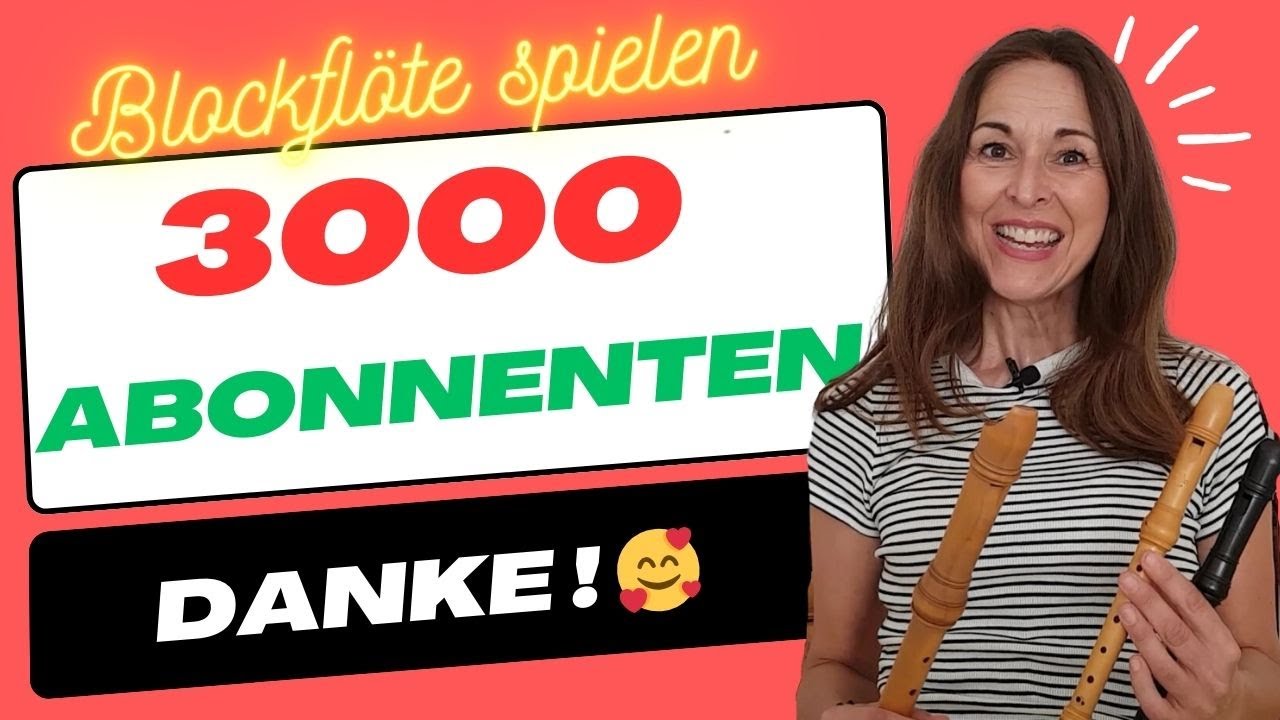 3000 Abonnenten 30 Fragen |#verasblockflötenkanal