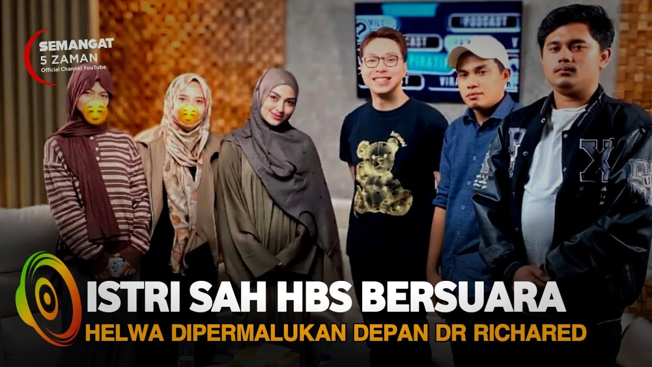 Terbaru! Akhirnya Dr Richard Undang Istri Sah HBS & Orang Dekat Helwa 
