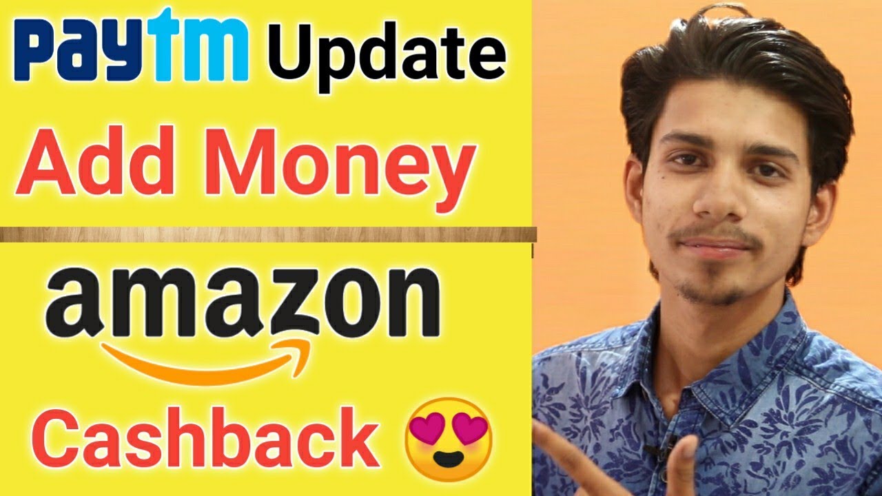 Paytm Add Money New Update &brvbar; Amazon Cashback Offer &brvbar; Paytm Add Money Charges &brvbar;Paytm big Update News