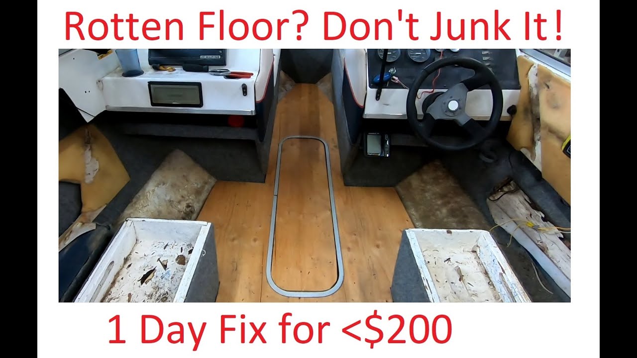 Cheap Fix For Rotten Boat Floor 1991 Bayliner