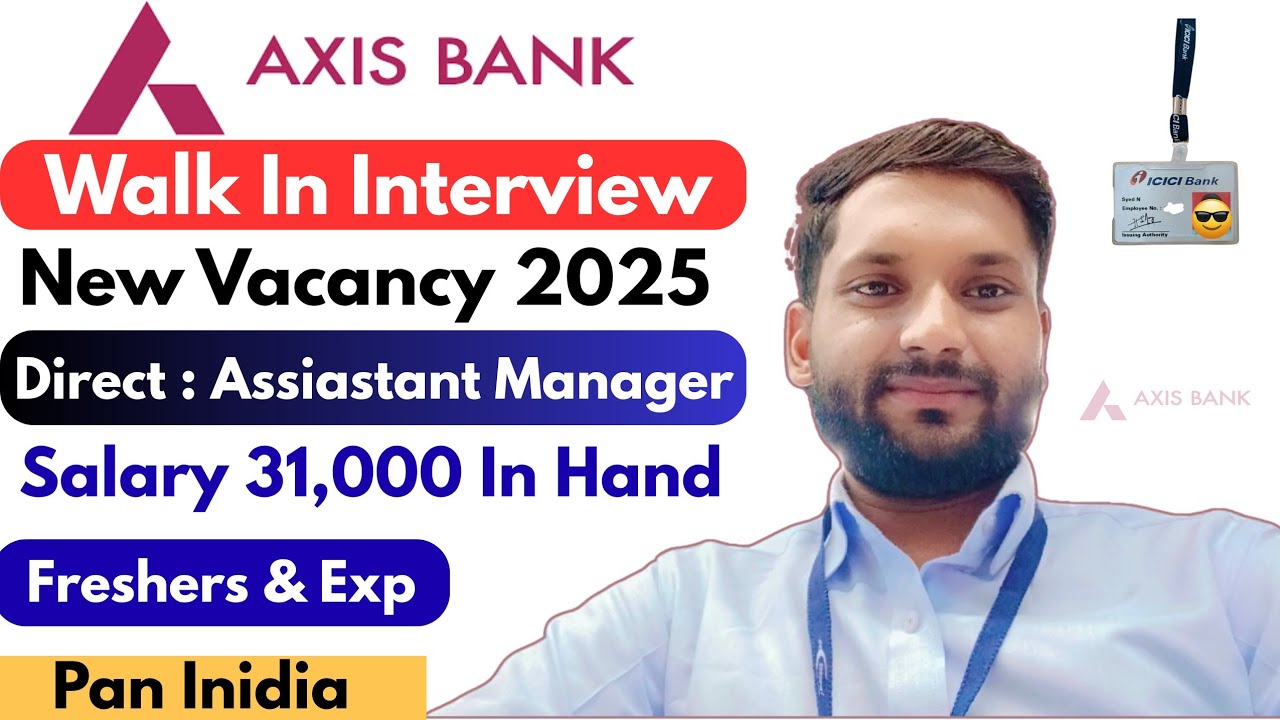 Axis Bank Walk in Interview Direct Job | Assistant Manager Post Direct | Axis Bank CASA profile