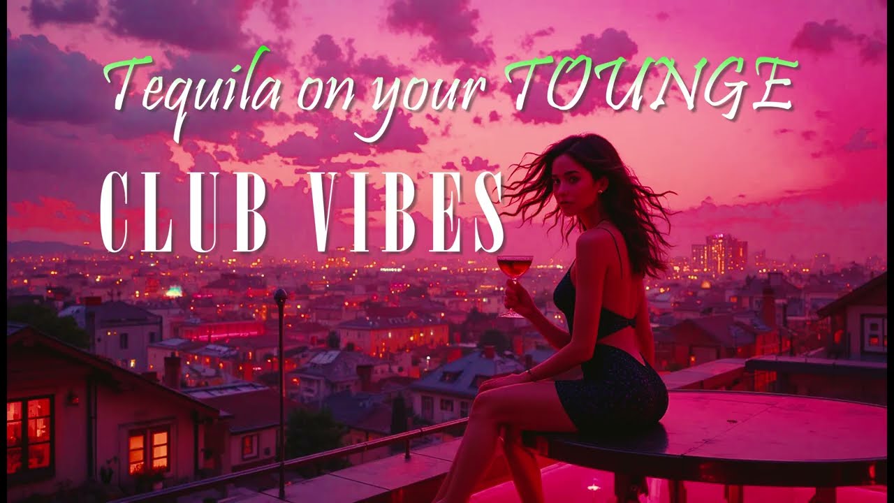 Tequila On Your Tongue 🌙🍸Sunset in your eyes🍸🌅