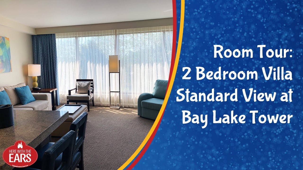 Bay Lake Tower - 2 Bedroom Villa Standard View - Room Tour