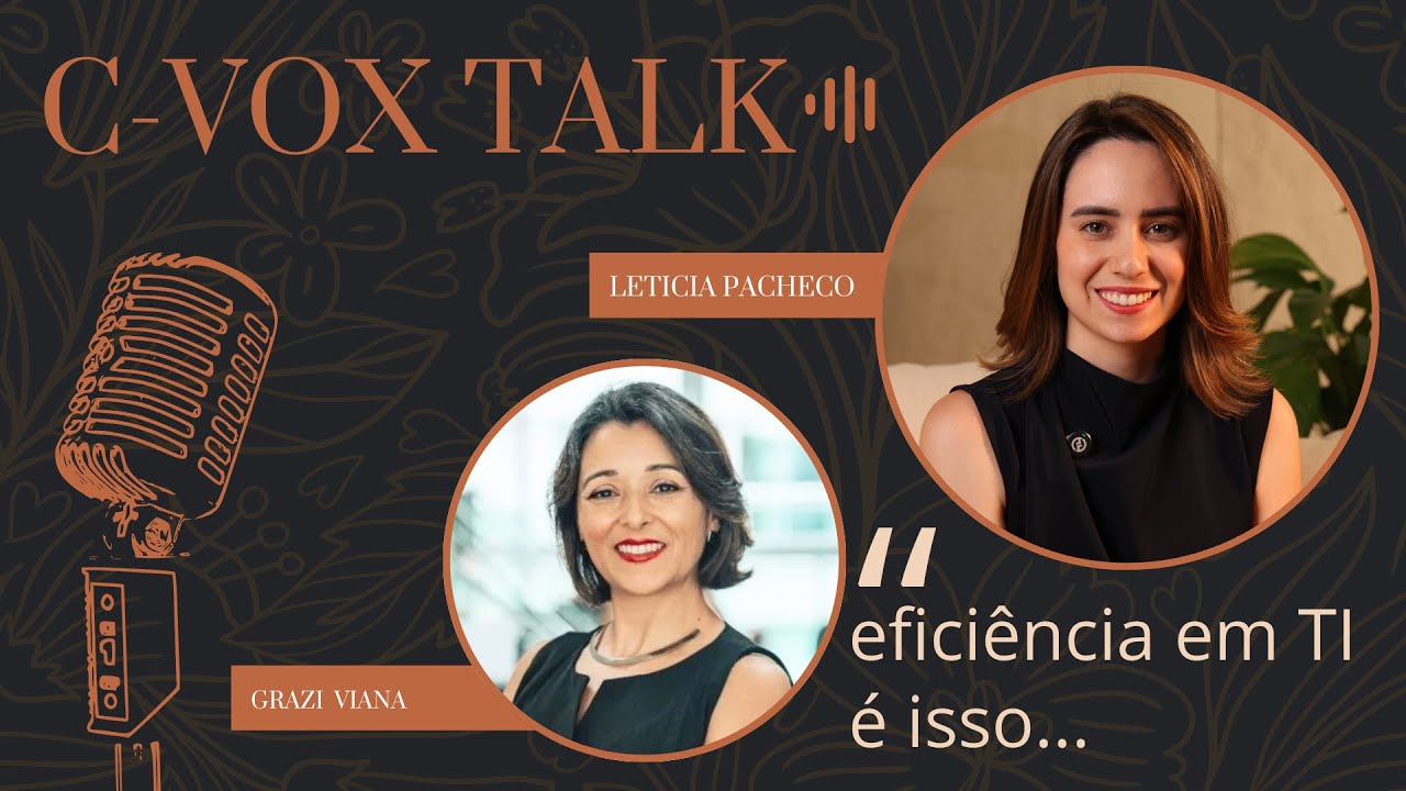 O erro invisível que faz empresas perderem milhões em TI | Grazi Viana no CVOX