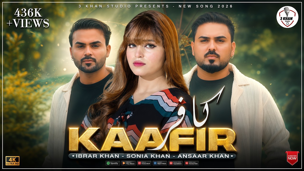 KAFIR | Sonia Khan | Ansaar Khan | ibrar Khan | Official Video { 3 Khan Studio }