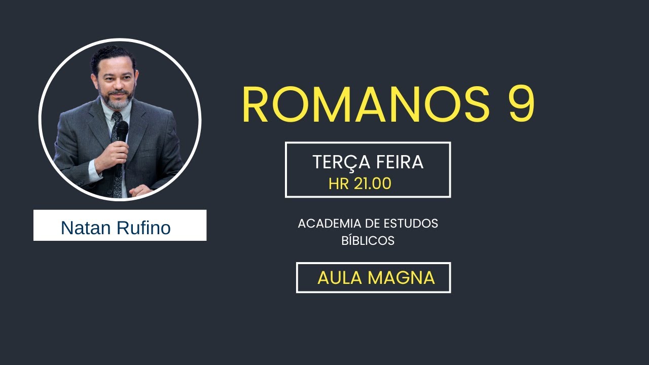 ROMANOS 9- NATAN RUFINO