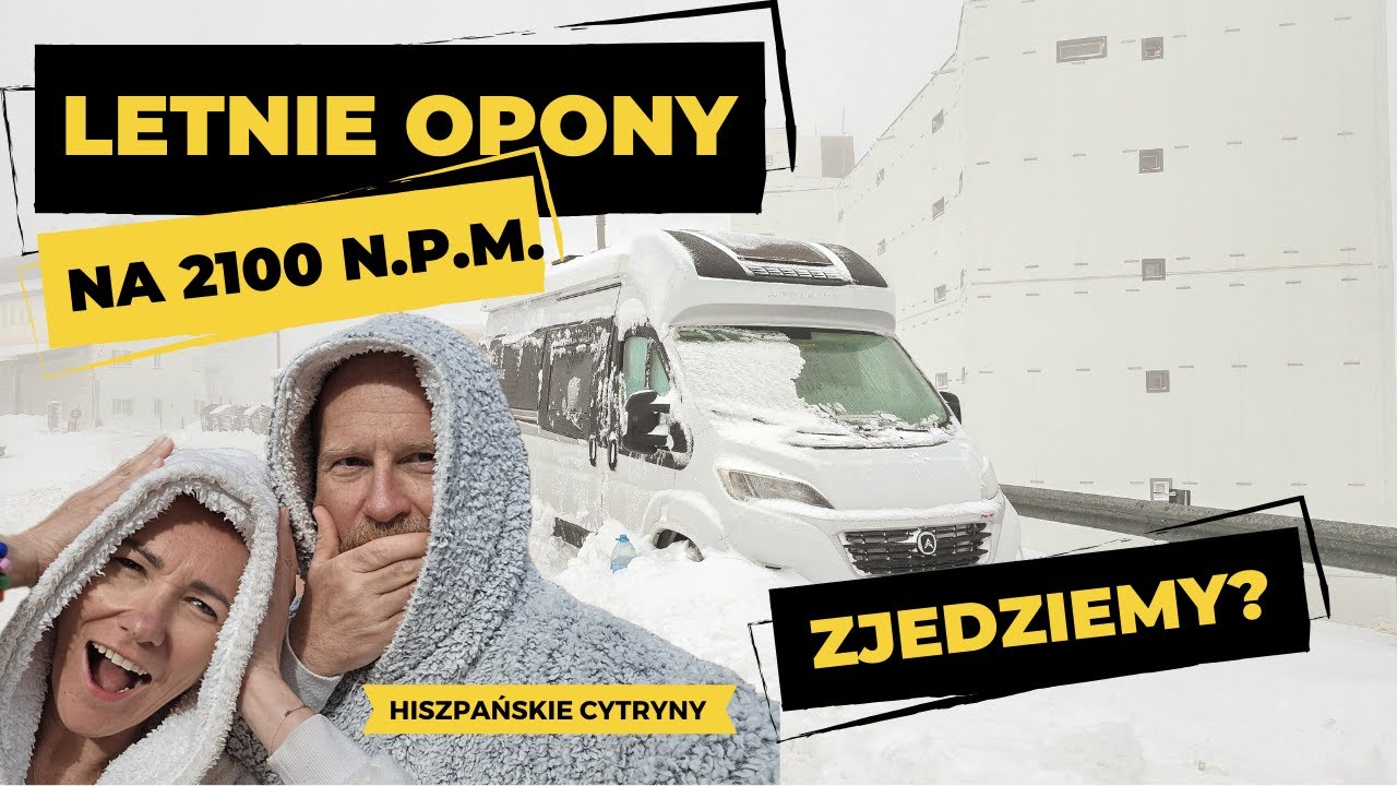 #52 Letnie opony na 2100n.p.m - ZJEDZIEMY??? 📍SIERRA NEVADA