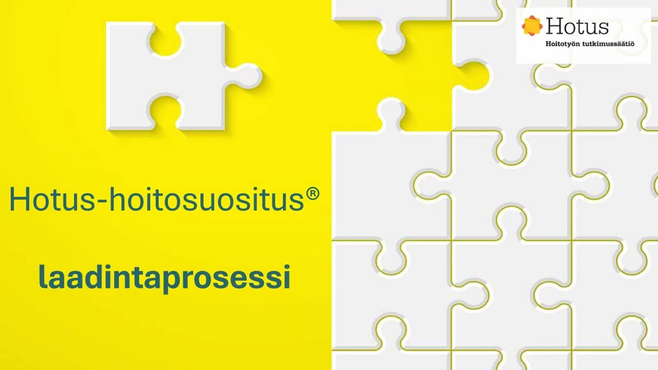Hotus-hoitosuositus® laadintaprosessi