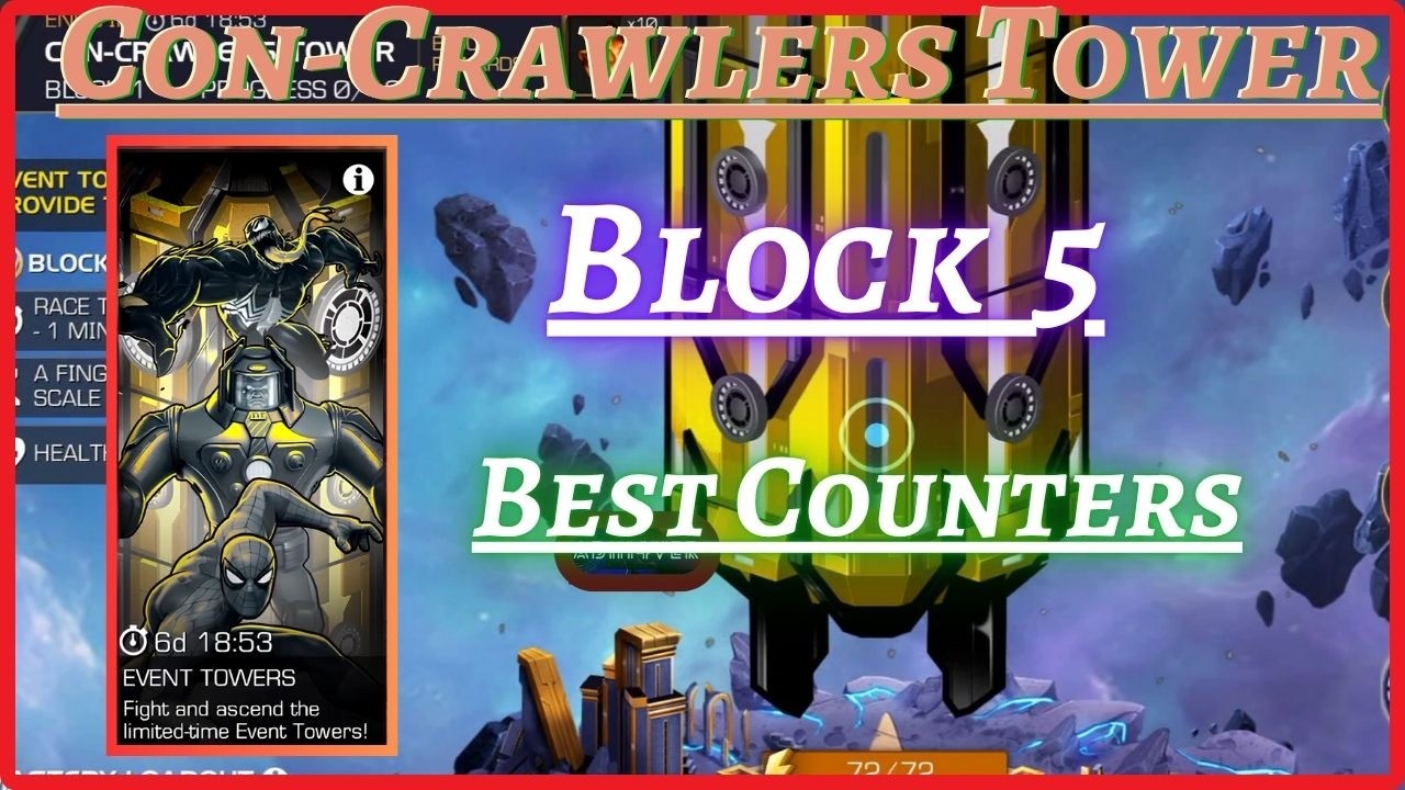 Con-Crawlers Tower | BLOCK 5 | Best counters | Event Towers | MCOC |