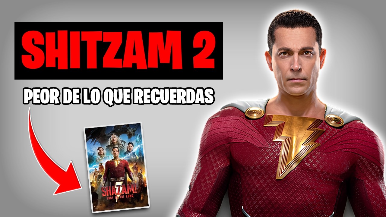 SHAZAM 2 NUNCA DEBIÓ EXISTIR