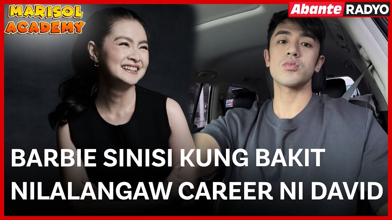 Barbie sinisi kung bakit nilalangaw career ni David| MARISOL ACADEMY QUICKIE