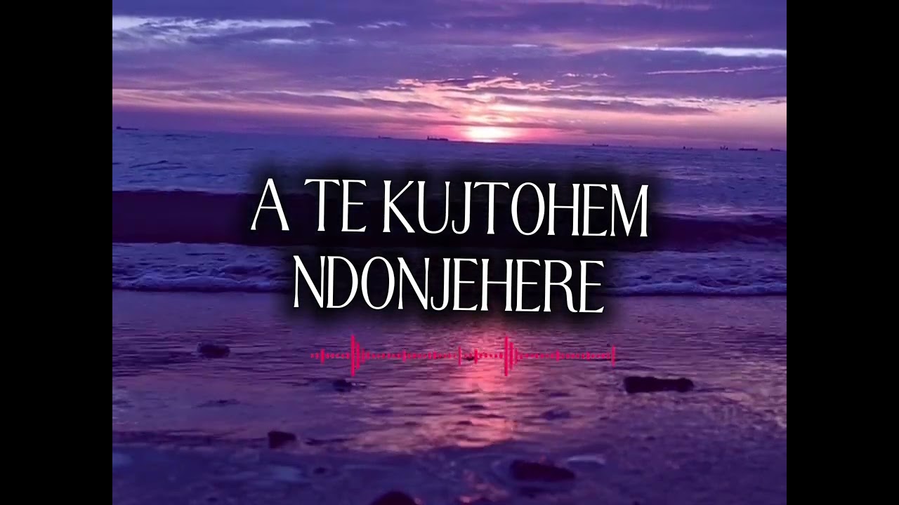 A TE KUJTOHEM NDONJEHERE | Mmusic003 