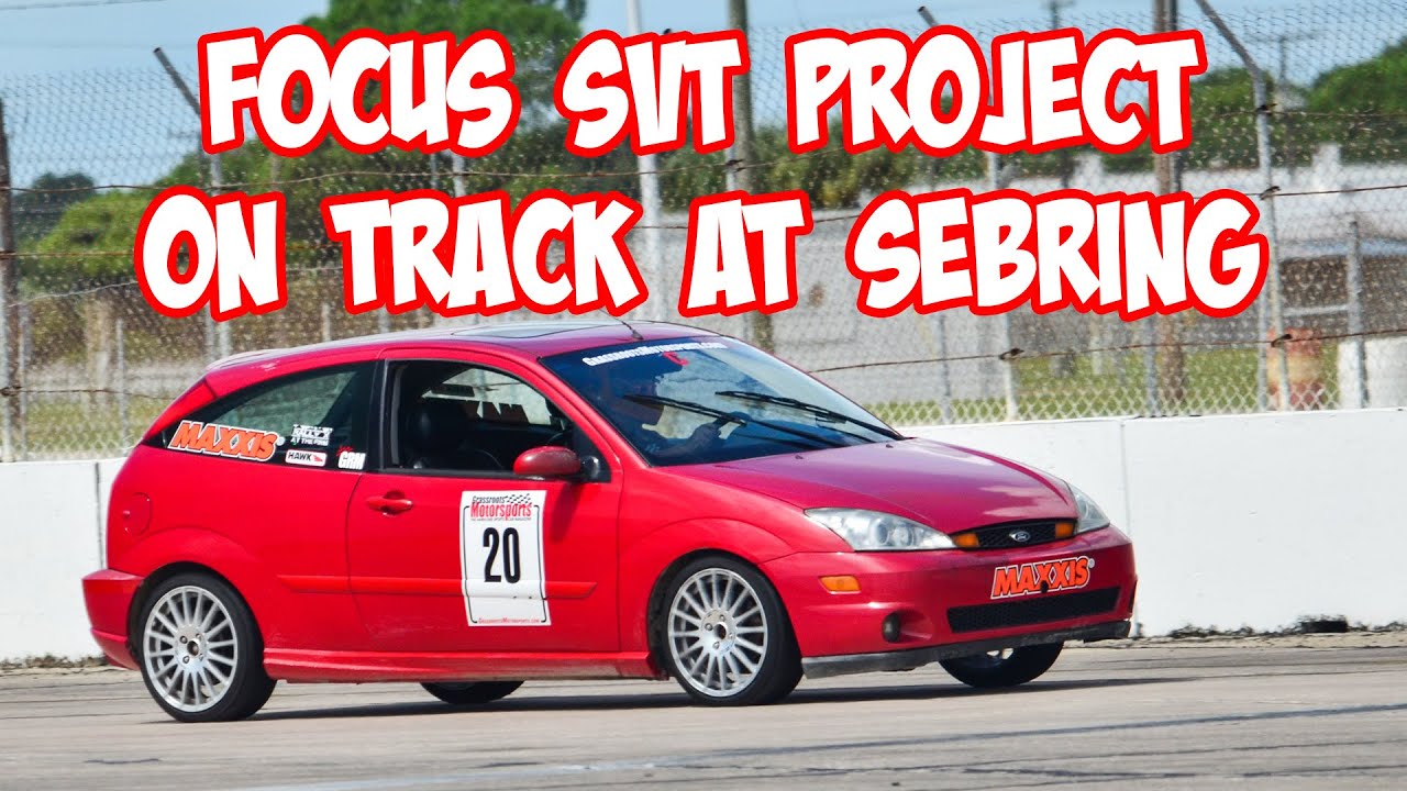 Ford SVT Focus Track Day at Sebring International Raceway