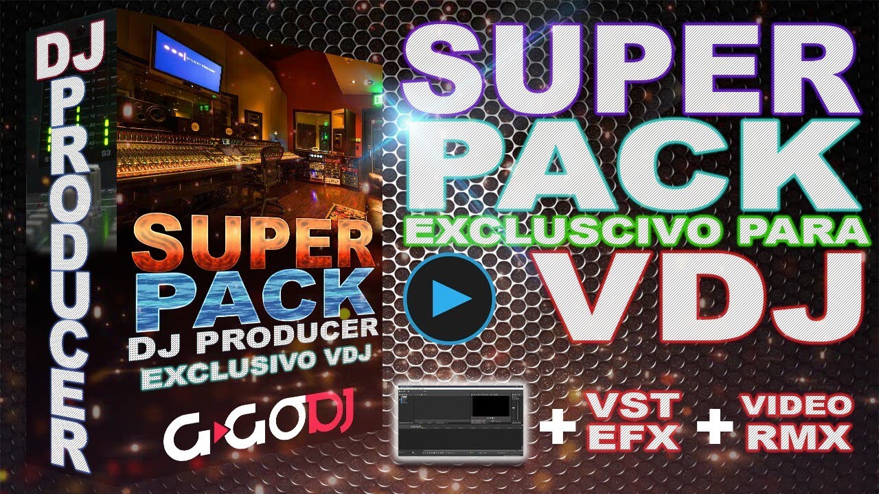 Descarga Super Pack para Vídeo DJ |VDJ | Vídeo Remix