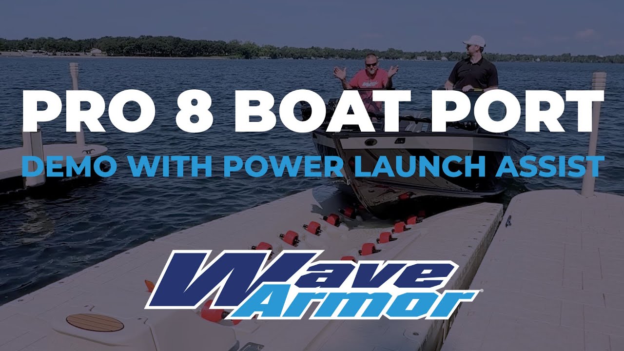 Wave Armor - Pro 8 Boat Port Power Launch Assist