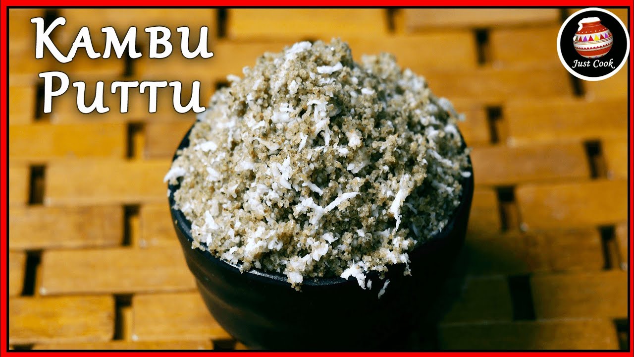 கம்பு புட்டு / Puttu Recipe / Kambu Puttu in Tamil / Kambu Recipe / Pearl Millet recipes