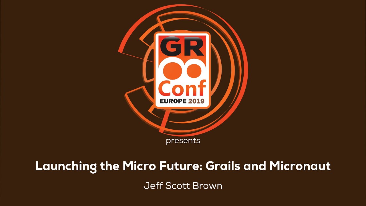 Launching the Micro Future: Grails and Micronaut