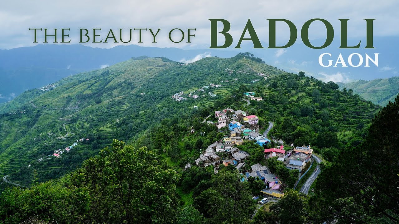 The Beauty of Badoli Gaon | Uttarakhand | Sony A7III | Sumit Badola
