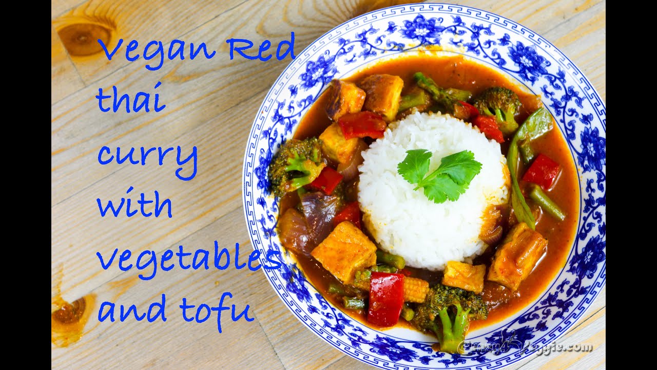 Vegan/vegetarian Red thai curry with vegetables and tofu by crazy4veggie.com