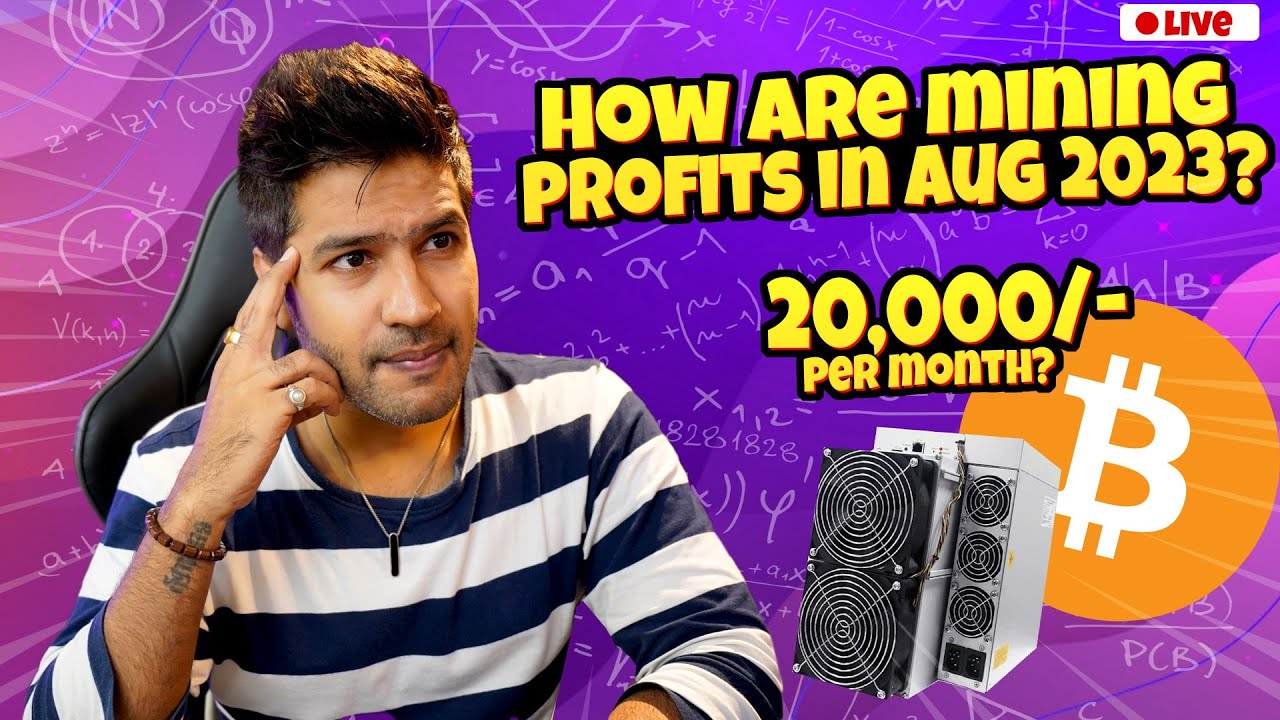 🔴How are mining profits in AUG 2023