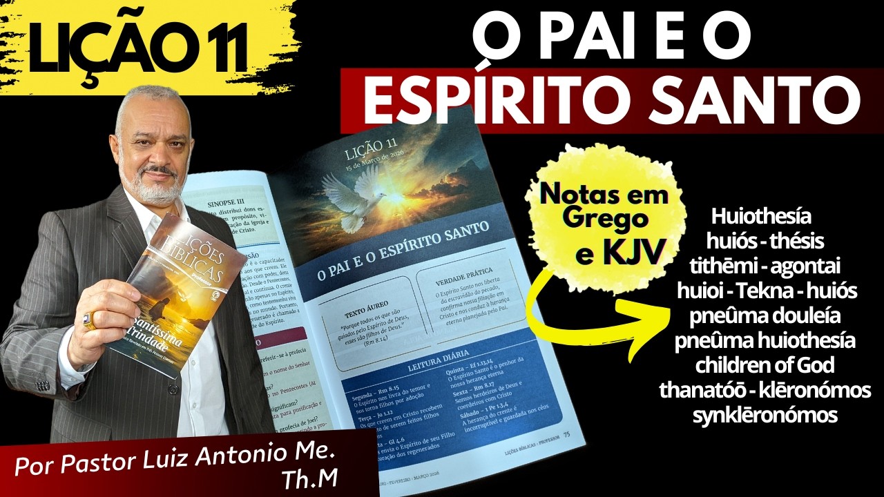 Lição 11: O Pai e o Espírito Santo #ebd  Adultos 1º Trimestre 2026