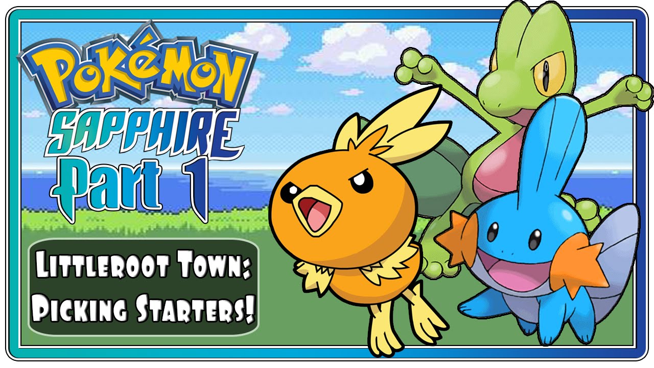 Pokemon Sapphire: Part 1 - Littleroot Town | Subscribers Pick My Starter!