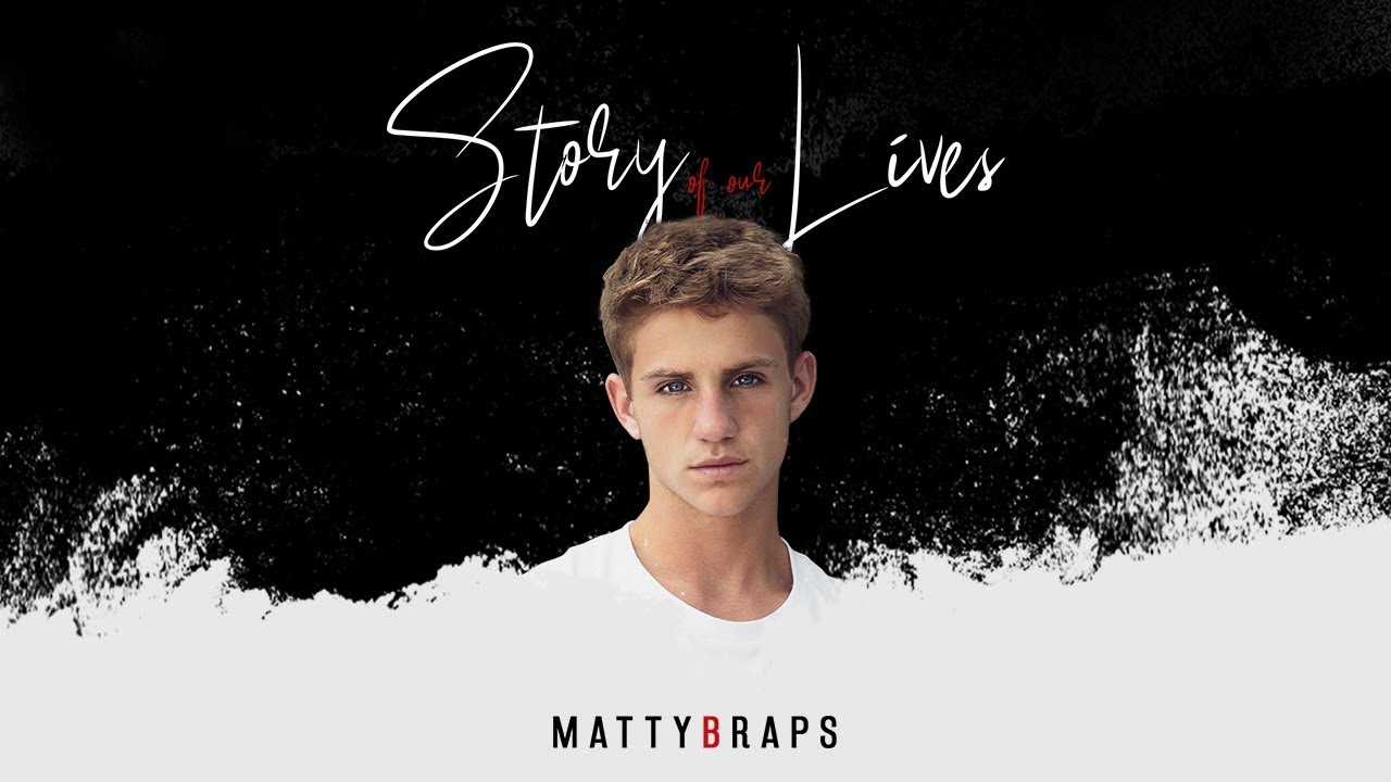 MattyBRaps - Story of Our Lives (Audio)