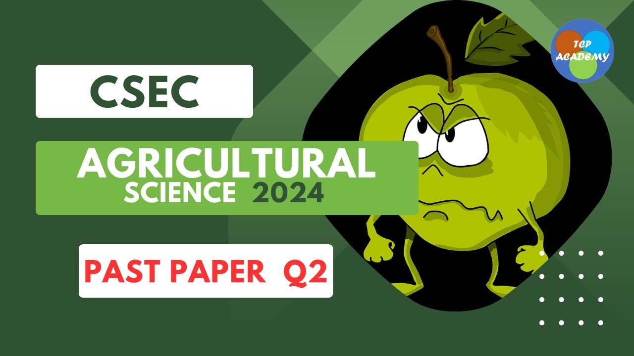 2024 CSEC Agricultural Science paper 2