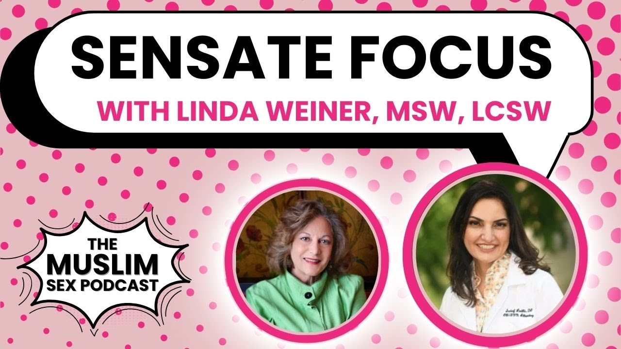 Sensate Focus with Linda Weiner, MSW, LCSW