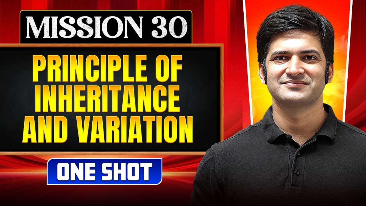 PRINCIPLE OF INHERITANCE & VARIATION in ONE SHOT || All Concepts, Tricks & PYQ || NEET 2026