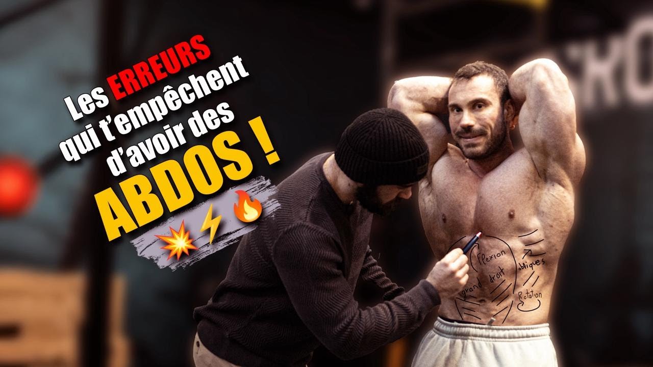 Les ERREURS qui t'empêchent d'avoir des ABDOS (et un ventre plat) !