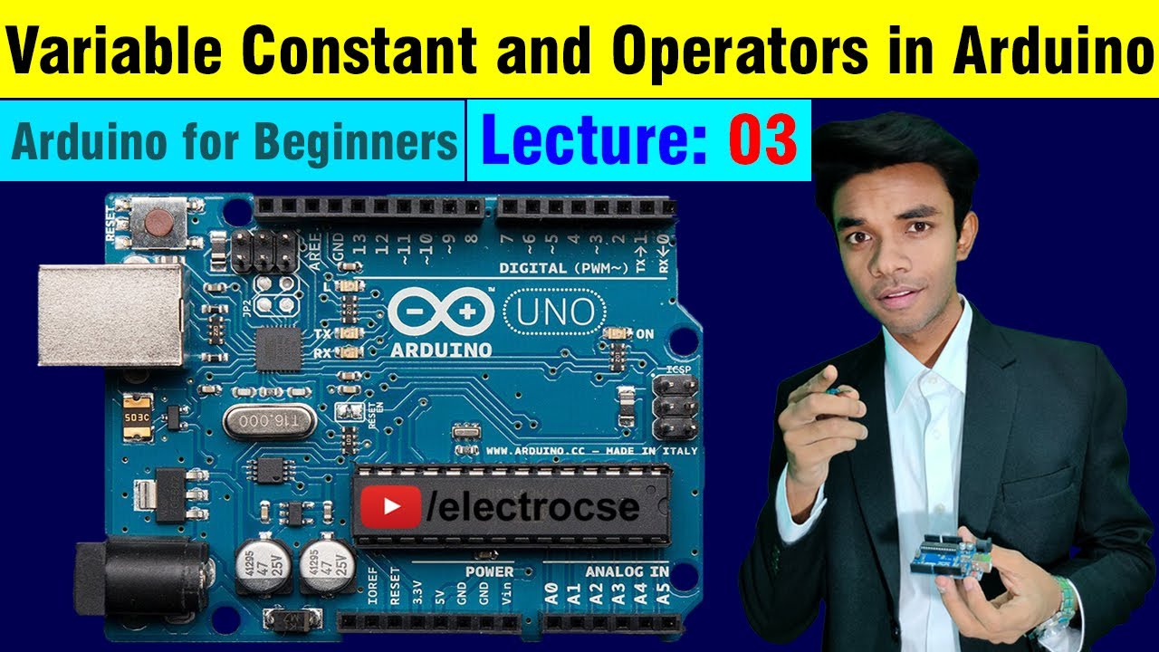 3. Variable Constant and Operators in Arduino | Electrocse
