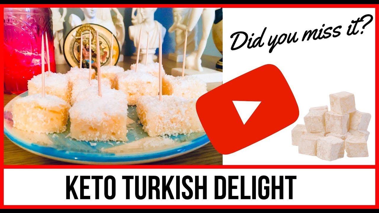 Greek Goes Keto - Turkish Delight