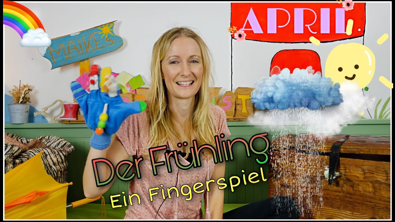 🖐🏻 Fingerspiel Fr&uuml;hling I Gedicht f&uuml;r den Fr&uuml;hling I Heinrich Seidel I Kindergedichte I April