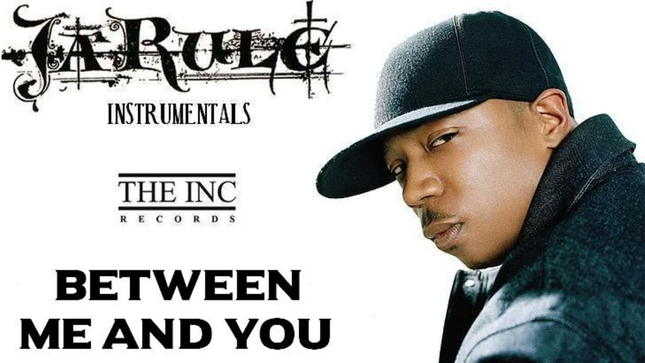 Ja Rule - Between Me and You (Instrumental)