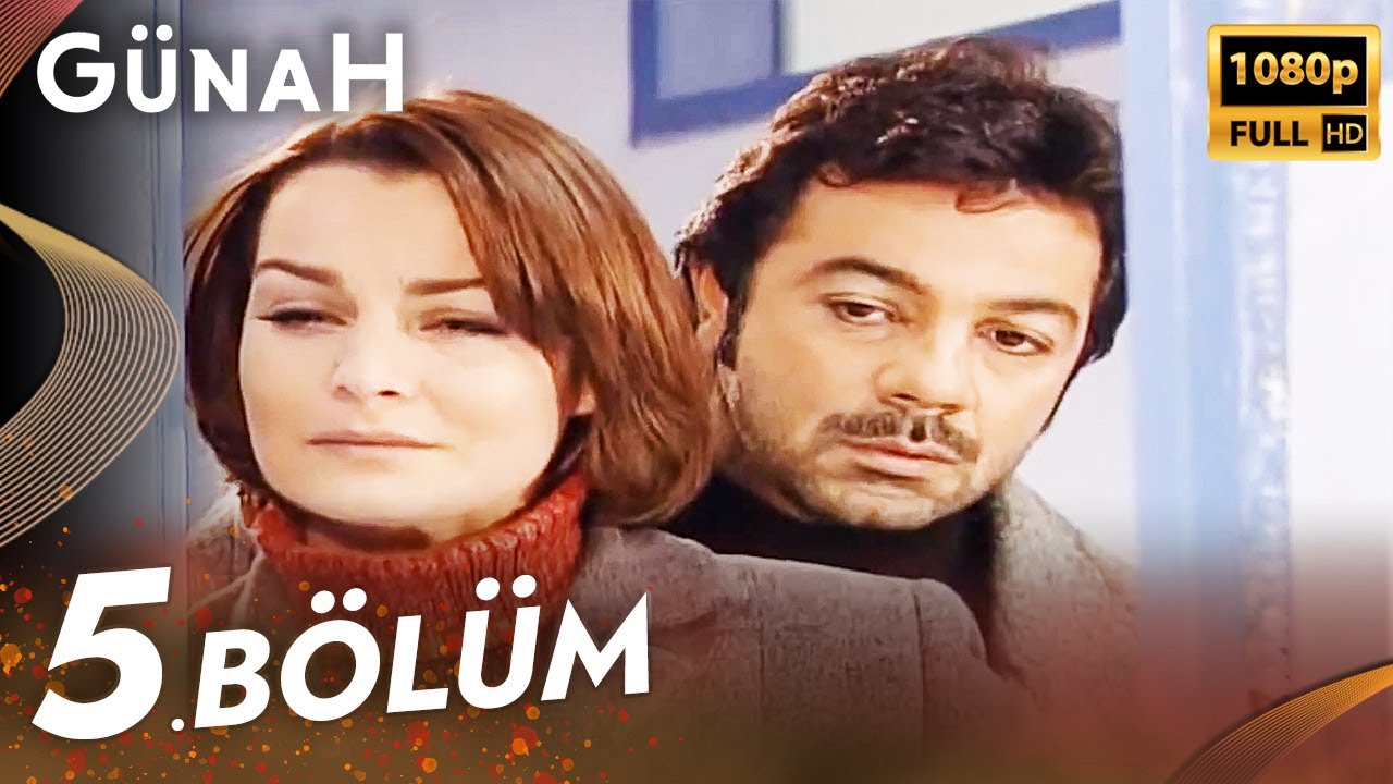 Günah 5. Bölüm - Uzun Versiyon | HD