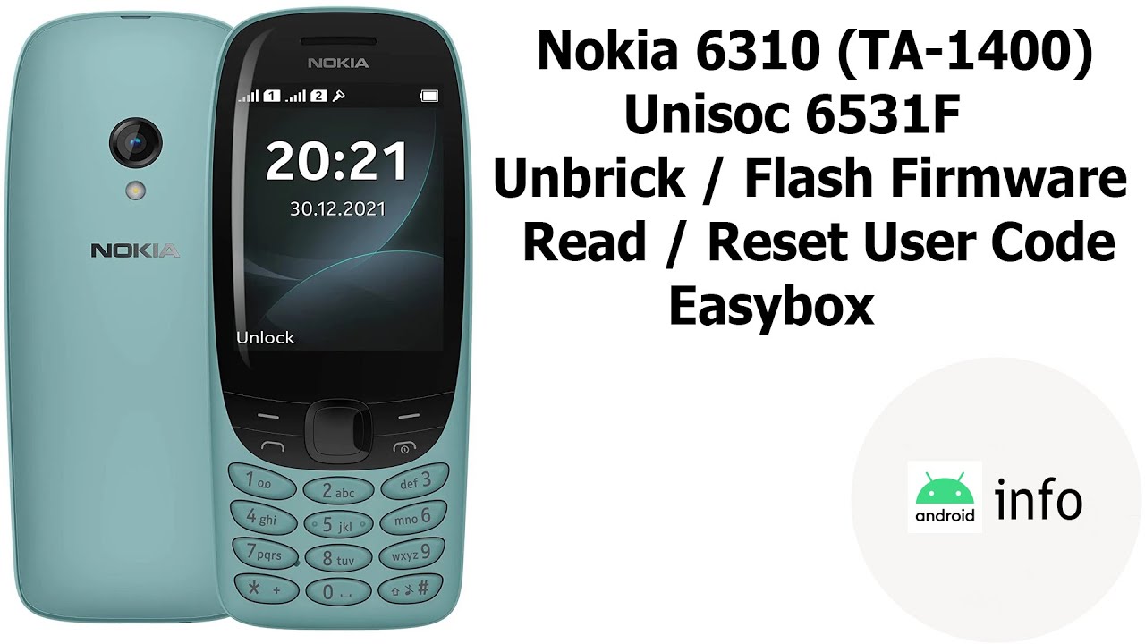 Nokia 6310 (TA-1400) | Unbrick | Flash Firmware | Read & Reset User Code | Easybox | Android info