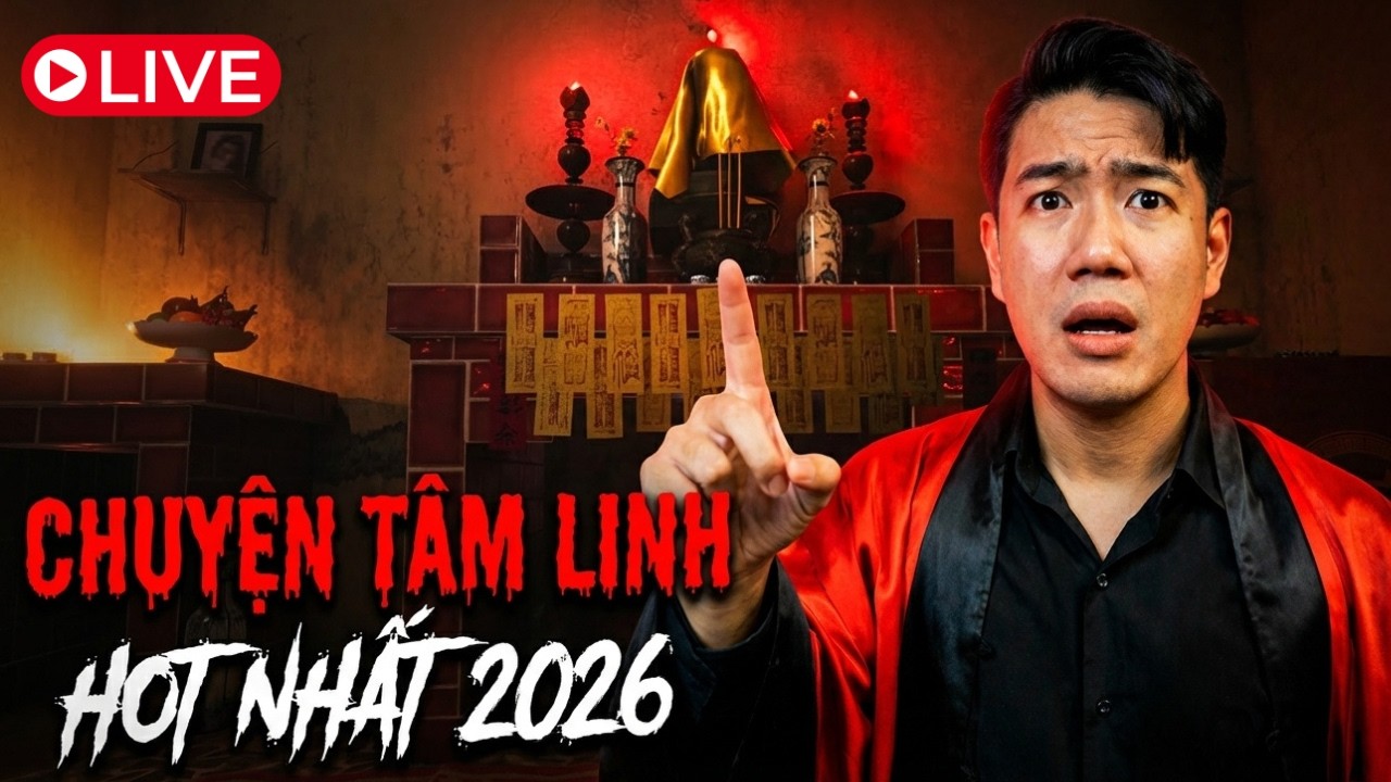L&Ecirc;N NGAY CHO MỌI NGƯỜI M&Atilde; TRUYỆN MA HOT NHẤT ĐẦU 2026 CỦA CH&Uacute; 3 DUY