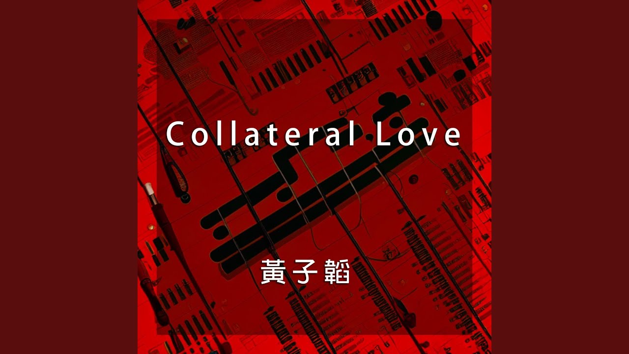 Collateral Love