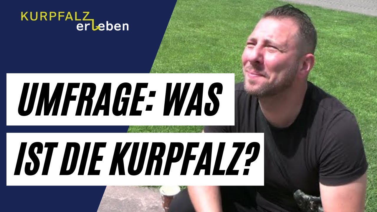 Was ist die Kurpfalz f&uuml;r Dich? | Wir haben in Mannheim nachgefragt