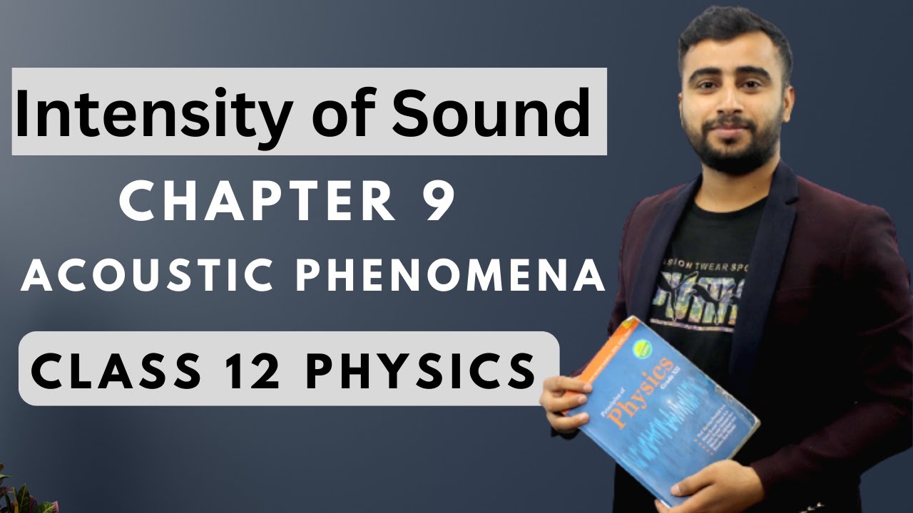 Intensity of Sound || Class 12 Physics Chapter 9 in Nepali ||  Acoustic Phenomena || NEB - Gurubaa