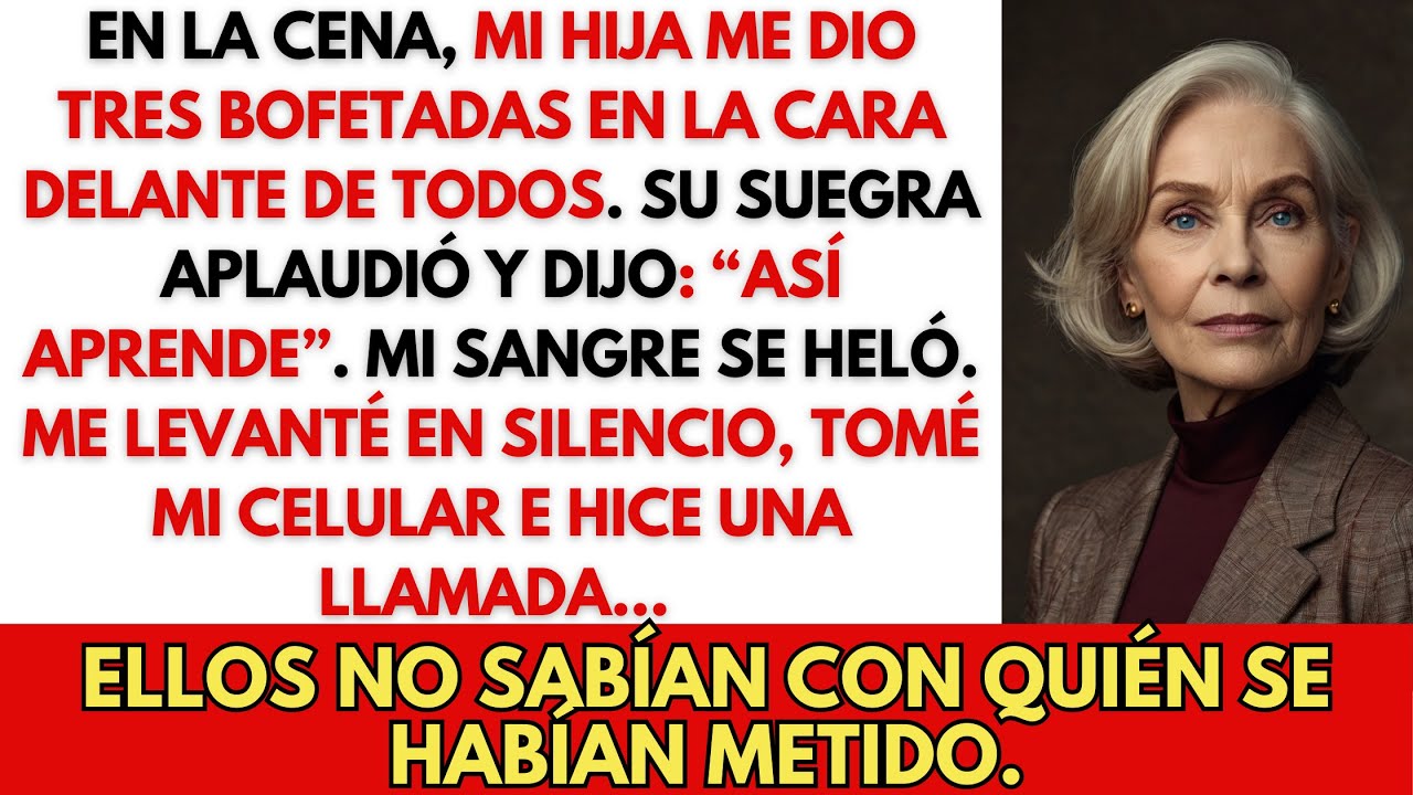 Mi hija me dio tres bofetadas en la cara, su suegra aplaudió… Entonces hice una llamada…
