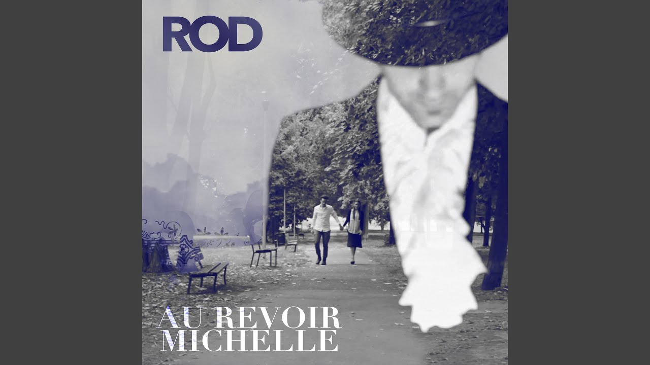 Au revoir Michelle