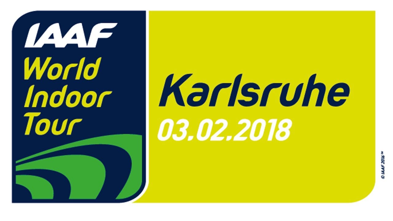 IAAF WORLD INDOOR TOUR  KARLSRUHE 2018