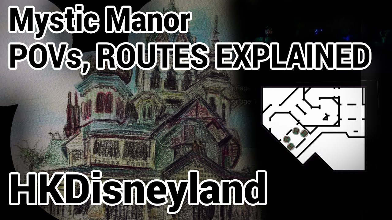 [HKDL] Mystic Manor POVs with Routes Explained 迷離大宅徹底解剖