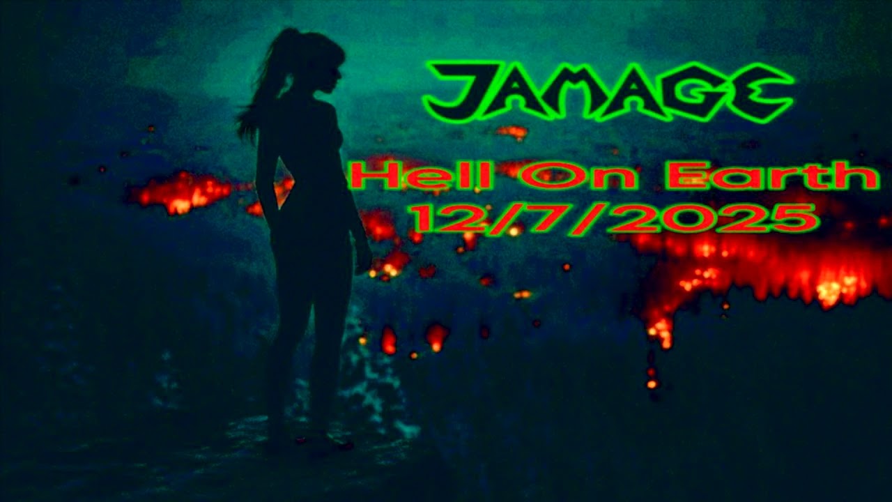 JAMAGE - Hell On Earth (12/7/2025)
